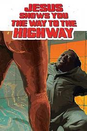 Jesus Shows You the Way to the Highway