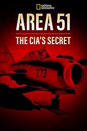 Area 51: The CIA's Secret Files