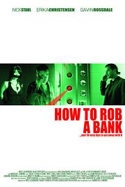 How to Rob a Bank