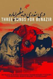 Three Songs for Benazir