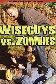 Wiseguys vs. Zombies