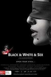 Black & White & Sex