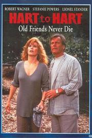 Hart to Hart: Old Friends Never Die