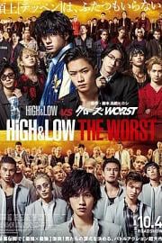 High & Low: The Worst