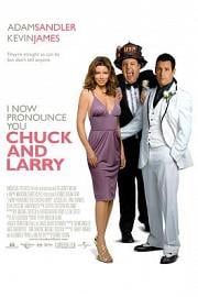 I Now Pronounce You Chuck & Larry