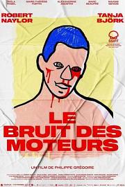 Le bruit des moteurs