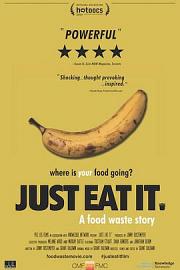 Just Eat It: A Food Waste Story