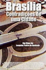 Brasília, Contradições de uma Cidade