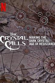 The Crystal Calls - Making the Dark Crystal: Age of Resistance