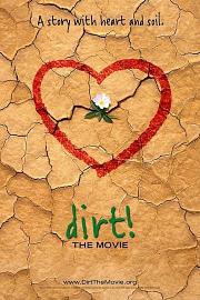 Dirt! The Movie