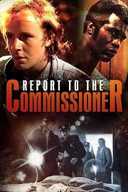 Report to the Commissioner