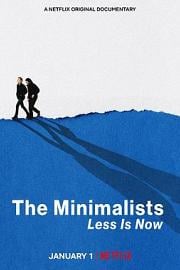 The Minimalists: Less Is Now