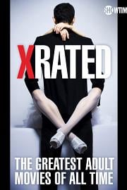 X-Rated: The Greatest Adult Movies of All Time