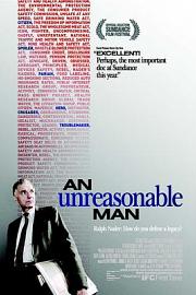 An Unreasonable Man