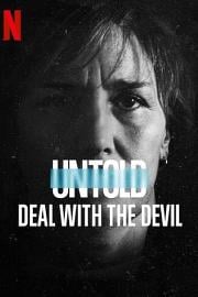 Untold: Deal with the Devil