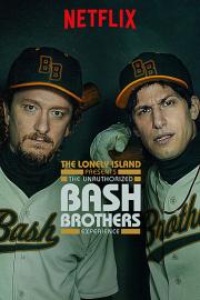 The Unauthorized Bash Brothers Experience