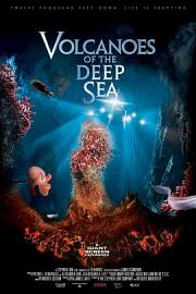 Volcanoes of the Deep Sea