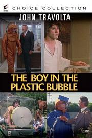 The Boy in the Plastic Bubble