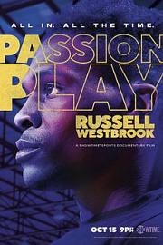 Passion Play: Russell Westbrook