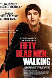 Fifty Dead Men Walking