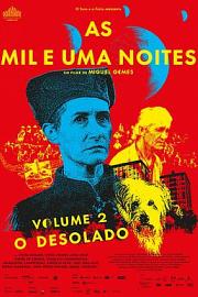 As Mil e Uma Noites: Volume 2, O Desolado