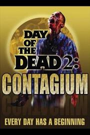 Day of the Dead 2: Contagium