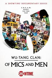 Wu-Tang Clan: Of Mics and Men