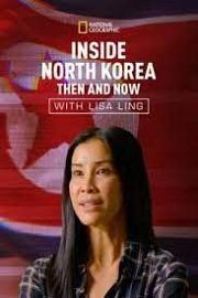 Inside North Korea: Then & Now with Lisa Ling