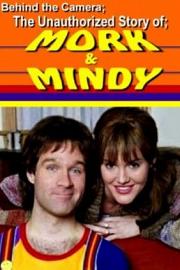 Behind the Camera: The Unauthorized Story of Mork & Mindy