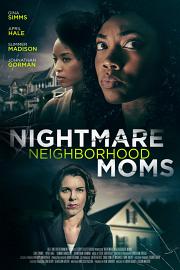 Nightmare Neighborhood Moms
