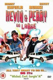 Kevin & Perry Go Large