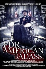 FDR: American Badass!