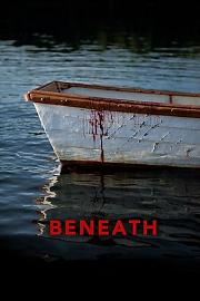 Beneath