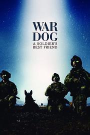 War Dog: A Soldier's Best Friend