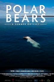 Polar Bears: A Summer Odyssey