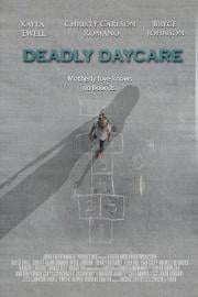 Deadly Daycare