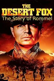 The Desert Fox: The Story of Rommel