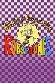 Whatever Happened to... Robot Jones?