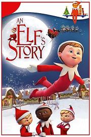 An Elf's Story: The Elf on the Shelf