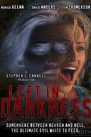 Left in Darkness