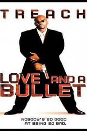 Love and a Bullet