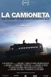 La Camioneta: The Journey of One American School Bus