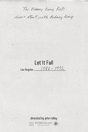 Let It Fall: Los Angeles 1982-1992