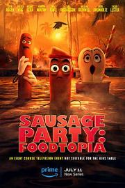 Sausage Party: Foodtopia