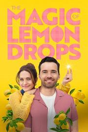 The Magic of Lemon Drops